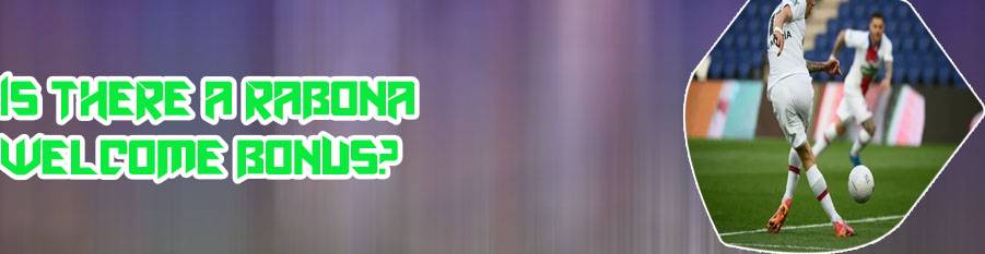 Rabona latest bonus issue news